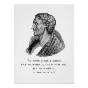 Zitat Vermeide Kritik Philosoph Aristoteles Poster