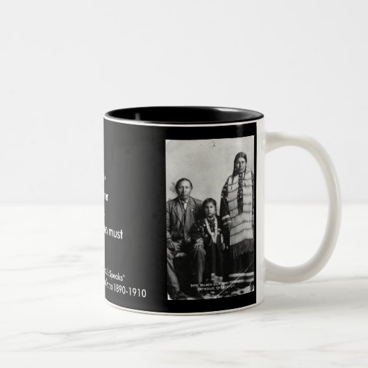 Zitat von Black Elk 1 Zweifarbige Tasse (Rechts)