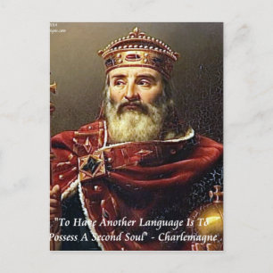 Zitat von Charlemagne und berühmten Sprachen Postkarte