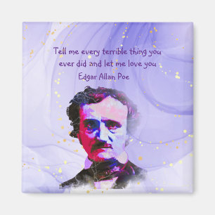 Zitat von Edgar Allan Poe Author Writer Poet Liebe Magnet