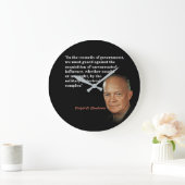 Zitat von Eisenhower zum militärischen Industrieko Große Wanduhr (Zuhause)