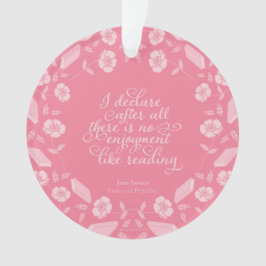 Zitat von Floral Jane Austen Pride & Prejudice Ornament