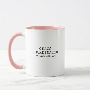 Zitat von Funny Chaos Coordinator Midlife Edition Tasse