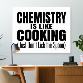Zitat von Funny Chemistry Teacher Poster