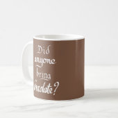 Zitat von Funny Chocolate Kaffeetasse (Vorderseite Links)