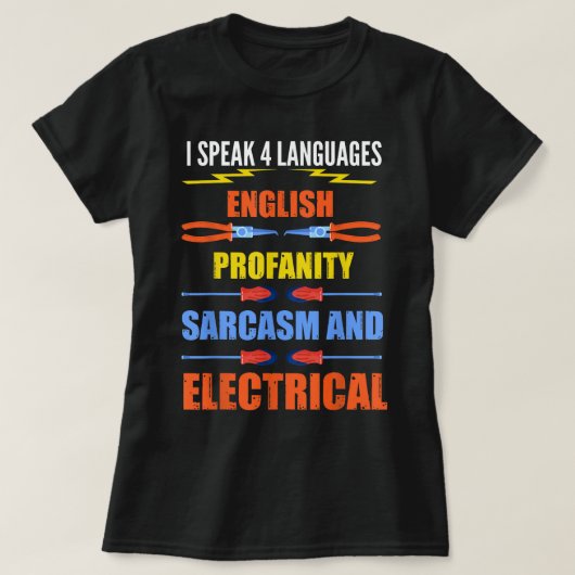 Zitat von Funny Electrician Joke Electrical Speak T-Shirt (Design vorne)