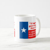 Zitat von Funny Jesus Texas Kaffeetasse (VorderseiteRechts)