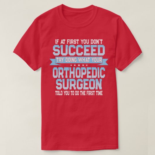 Zitat von Funny Orthopädie T-Shirt (Design vorne)