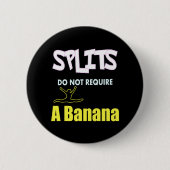 Zitat von Girls Gymnastics Banana Splits Button (Vorderseite)