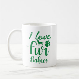 Zitat von Haustieren: Ich Liebe Pelzbabys in Grün Kaffeetasse