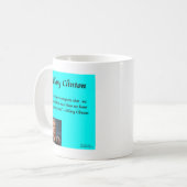 Zitat von Hillary Children "for the Children" Kaffeetasse (Vorderseite Links)