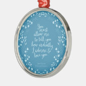 Zitat von Jane Austen Pride und Prejudice Blumenko Ornament Aus Metall (Links)