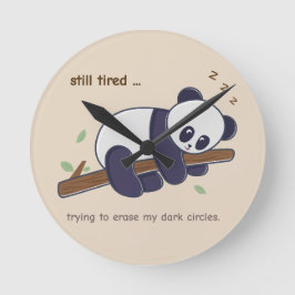 Zitat von Lazy Panda - Noch müde und dunkle Kreise Runde Wanduhr