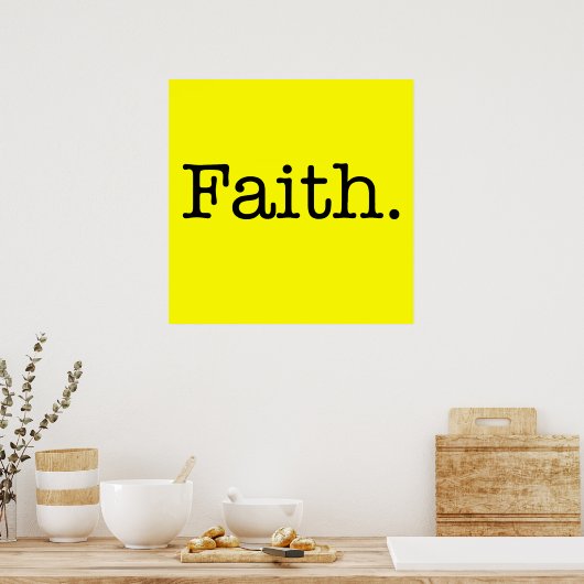 Zitat von Lemon Neon Yellow and Black Faith Poster (Küche)