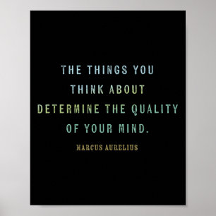 Zitat von Marcus Aurelius, Mindset Motivierend Quo Poster