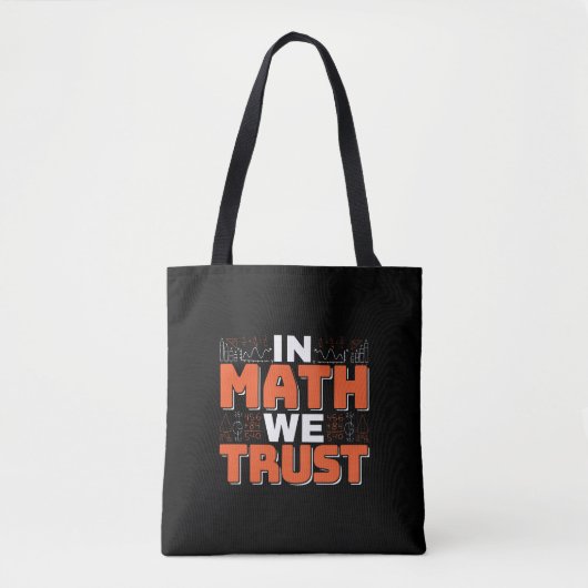 Zitat von Mathematikern - Vertrauen in Mathematik Tasche (Vorderseite)