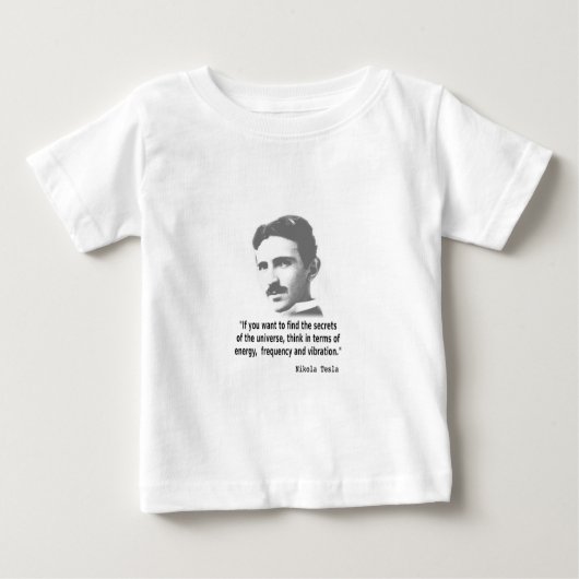 Zitat von Nikola Tesla Baby T-shirt (Vorderseite)