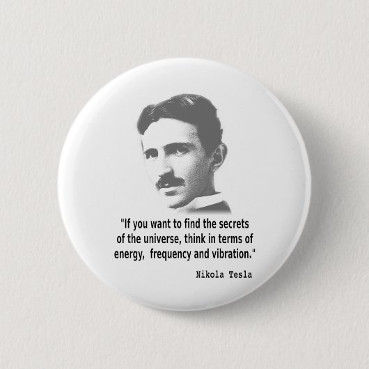 Zitat von Nikola Tesla Button (Vorderseite)