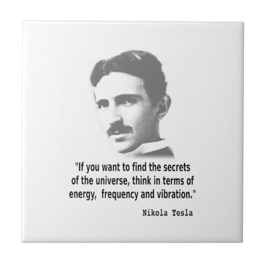 Zitat von Nikola Tesla Fliese (Vorderseite)