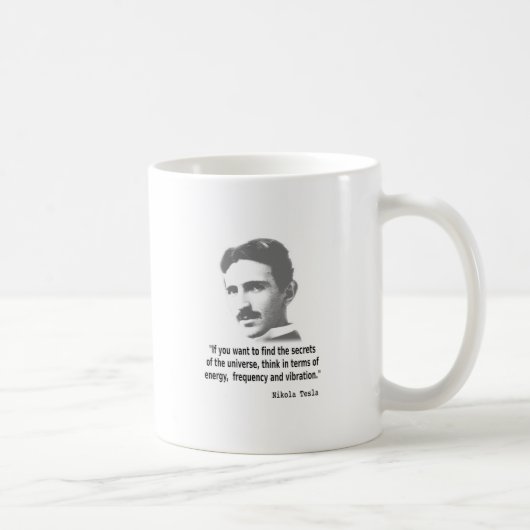 Zitat von Nikola Tesla Kaffeetasse (Rechts)