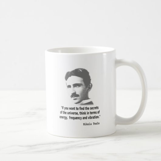 Zitat von Nikola Tesla Kaffeetasse (Rechts)