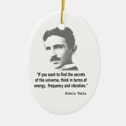 Zitat von Nikola Tesla Keramik Ornament (Vorne)