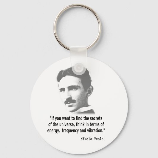 Zitat von Nikola Tesla Schlüsselanhänger (Vorderseite)