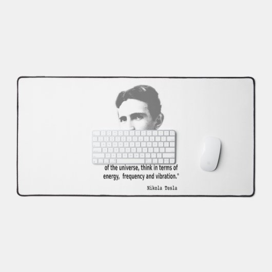 Zitat von Nikola Tesla Schreibtischunterlage (Tastatur & Maus)