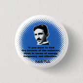 Zitat von Nikola Tesla T - Shirt Button (Vorderseite)