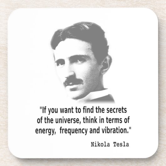 Zitat von Nikola Tesla Untersetzer (Vorderseite)