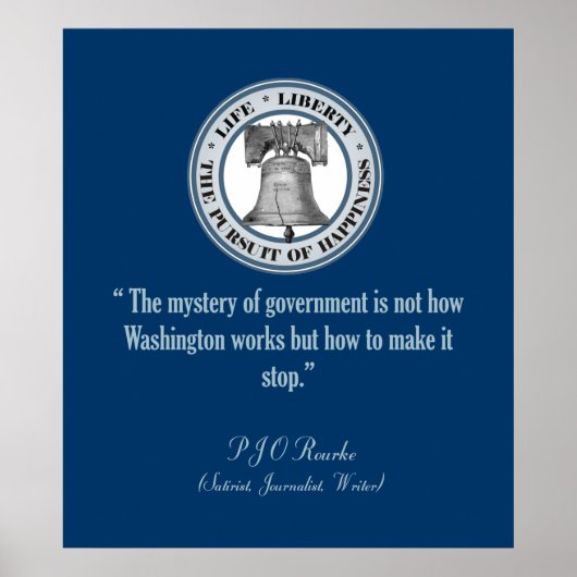 Zitat von PJ O'Rourke (Schluss machen) Poster (Vorne)