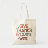 Zitat von Retro Fall "Give danke and Drink Wine" Tragetasche (Vorne)