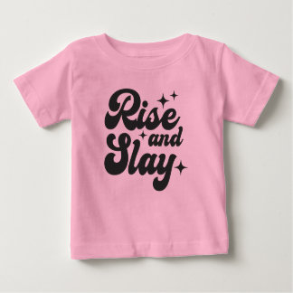 Zitat von "Rise and Slay Funny Girl" Baby T-shirt