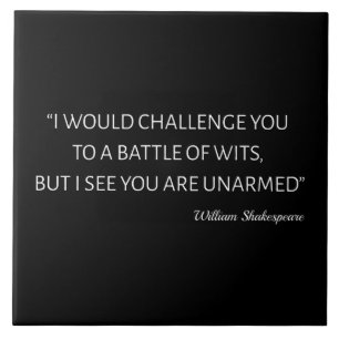 Zitat von Shakespeare - Kampf der Stärken Fliese