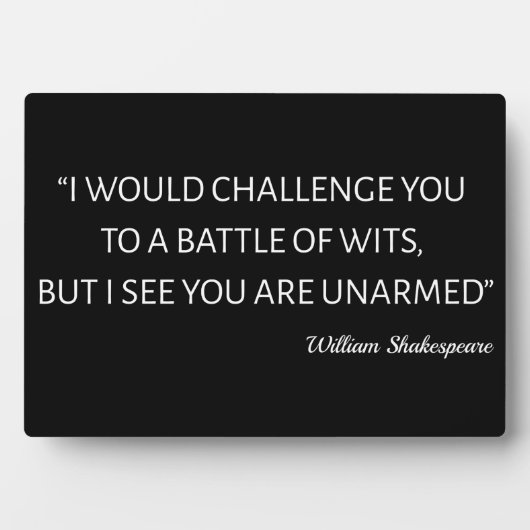 Zitat von Shakespeare - Kampf der Stärken Fotoplatte (Vorderseite)