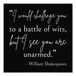 Zitat von Shakespeare - Kampf der Stärken II Fotodruck