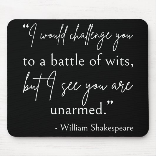 Zitat von Shakespeare - Kampf der Stärken II Mousepad (Vorne)