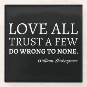 Zitat von Shakespeare - Liebe, Vertrauen und Falsc Glasuntersetzer