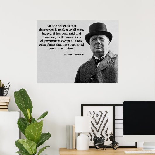 Zitat Winston Churchill zur Demokratie Poster (Heimbüro)