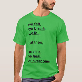 Zitat wir fallen Mädchen T-Shirt