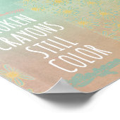 Zitat: Zerbrochene Krebse bleiben Farbe Poster (Ecke)