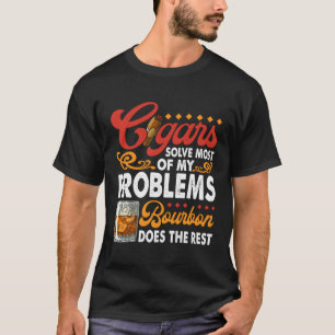 Zitat Zigarrenrauchen und Whiskey Bourbon-Spaß T-Shirt