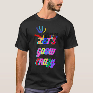 Zitat zu Autismus Lassen Sie uns verrückten Coolen T-Shirt