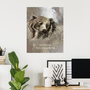 Zitat zu den Wasserfarben des Grizzly Bären: "Nich Poster