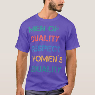 Zitat zu Frauen Gleichheit 1304 T-Shirt
