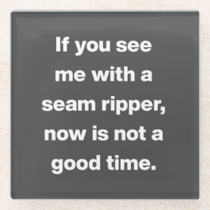 Zitat zu lustigen Quilterproblemen Glasuntersetzer