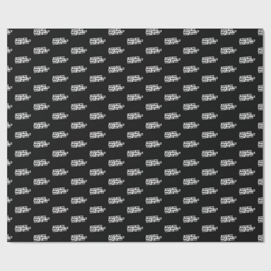 Zitat zu sonnigen Pensionen - Keine Idee, warum au Geschenkpapier (Flach)