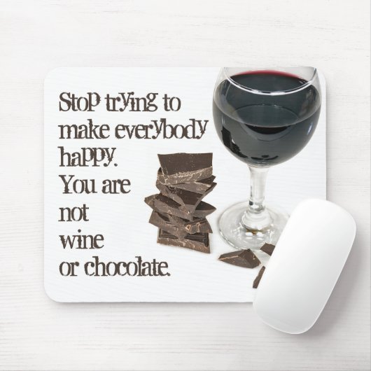 Zitat zu Wein und Schokolade Mousepad (Mit Mouse)