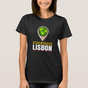 Zitat zum ansprechenden Lissabon-Thema Tourismus T-Shirt