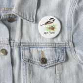 Zitat zum Black Capped Chickadee Bird "Give Danke" Button (Beispiel)